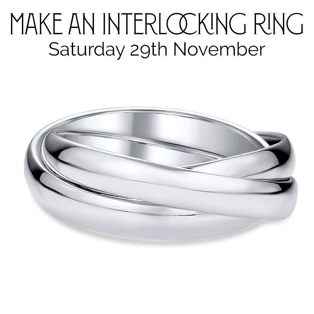 Make an Interlocking Ring Set (Saturday 29th November)