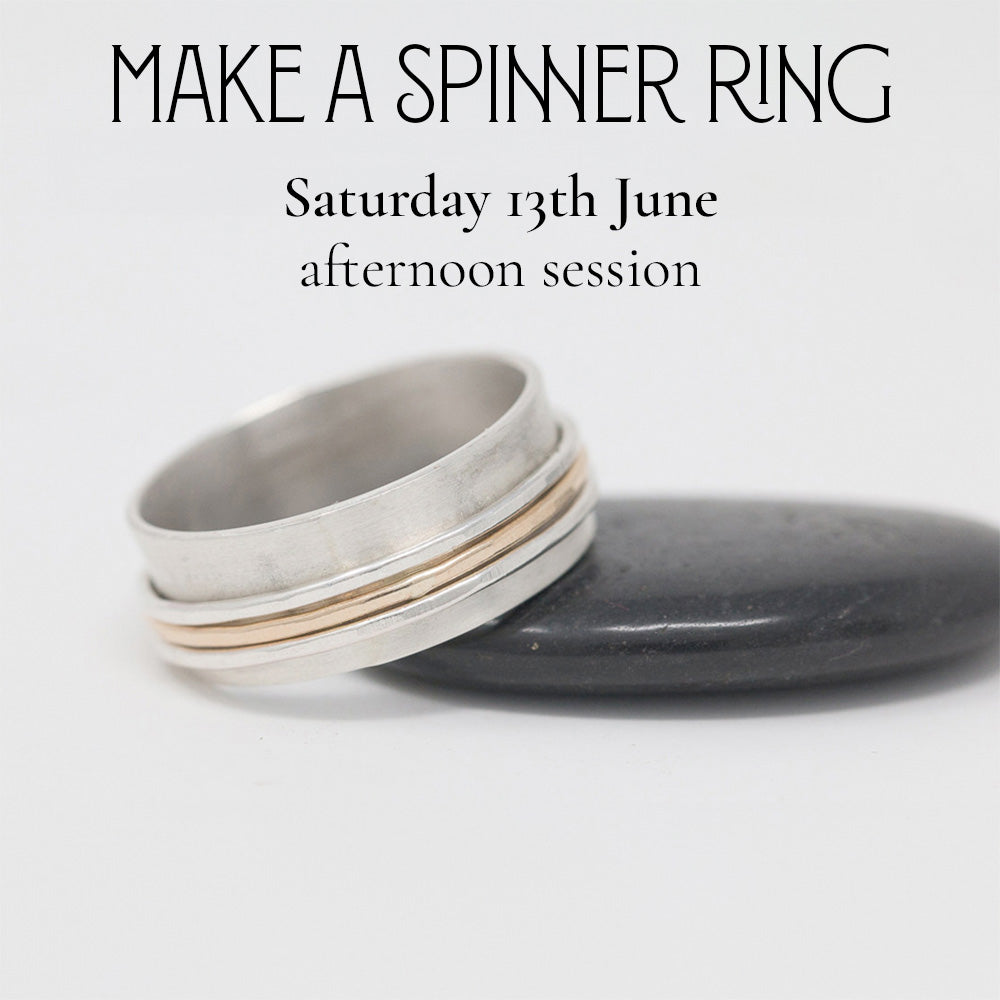 Make a Spinner Ring (Saturday 13th June - Afternoon Session)
