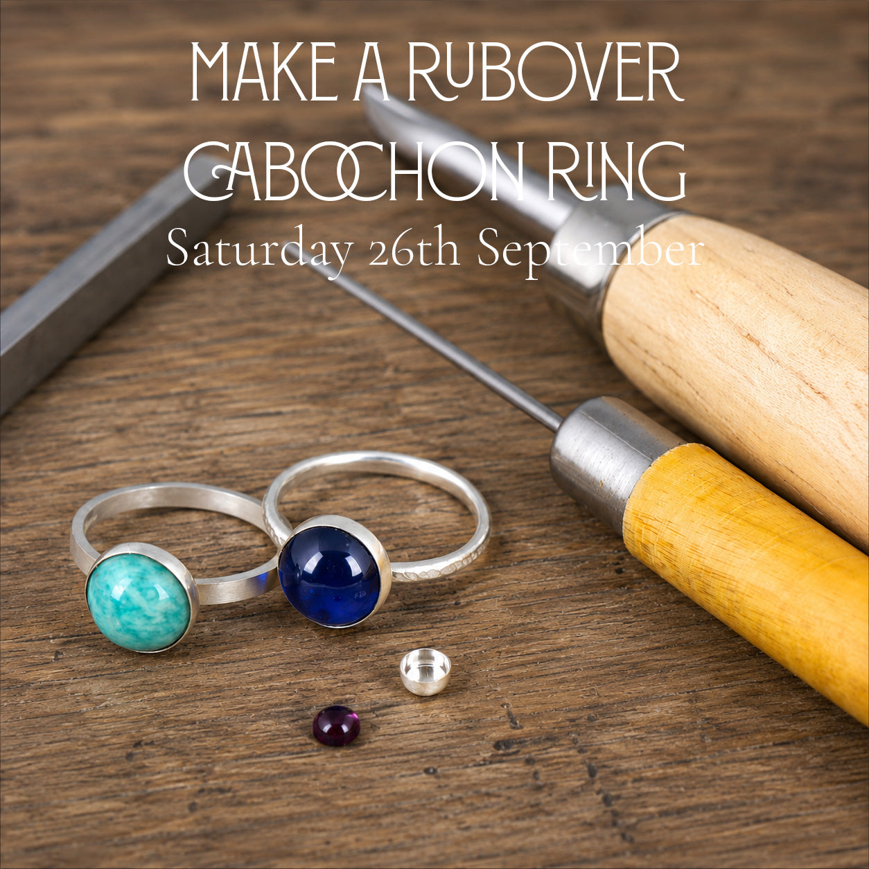 Make a Rubover Cabocon Ring (Saturday 26th September)