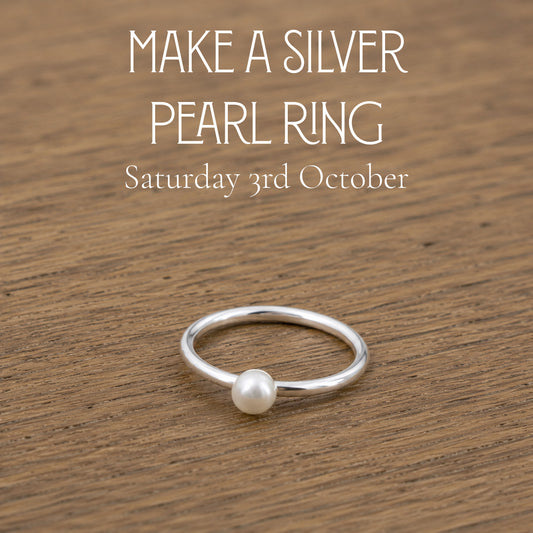 Make a Silver Pearl Ring (Saturday 3rd October)
