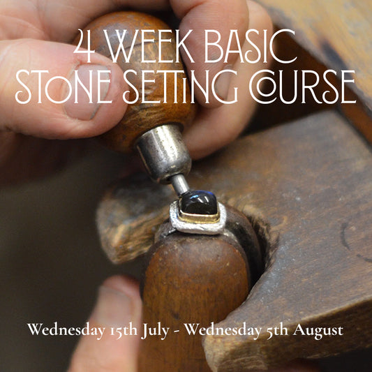 4 Week Basic Stone Setting Course - Silver Jewellery Making (Wed 15th July - Wed 5th August)