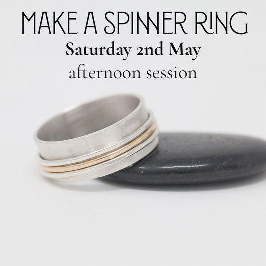 Make a Spinner Ring - Afternoon Session (Saturday 2nd May)