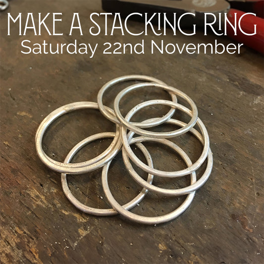 Make a Stacking Ring (Saturday 22nd November)