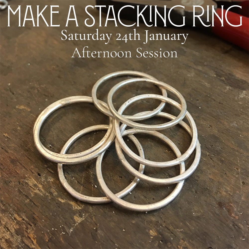 Make a Stacking Ring (Saturday 24th January - Afternoon Session)